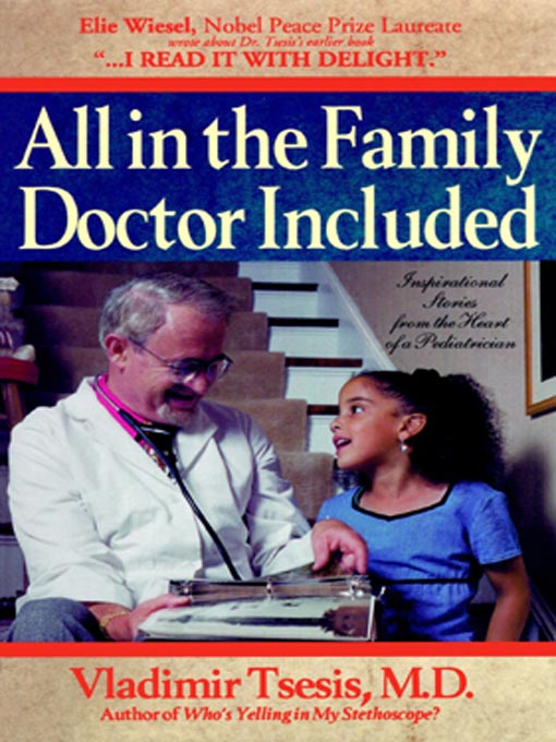 Title details for All In the Family, Doctor Included by Vladimir A. Tsesis - Wait list